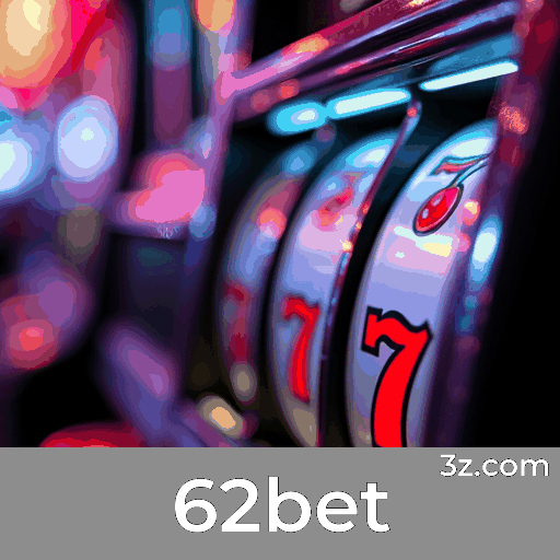 62bet: Seu Cassino Online Seguro e Profissional
